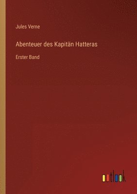 bokomslag Abenteuer des Kapitän Hatteras