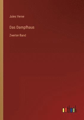 bokomslag Das Dampfhaus