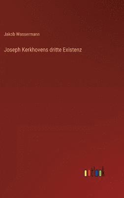 bokomslag Joseph Kerkhovens dritte Existenz