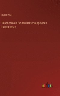 bokomslag Taschenbuch fr den bakteriologischen Praktikanten
