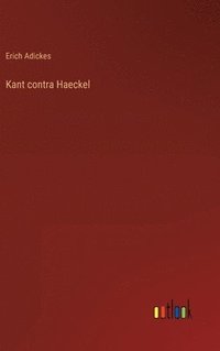 bokomslag Kant contra Haeckel