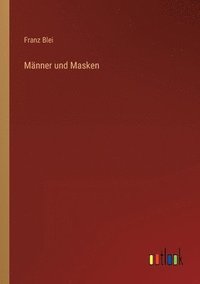 bokomslag Männer und Masken