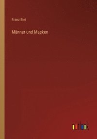 bokomslag Mnner und Masken