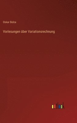 Vorlesungen über Variationsrechnung