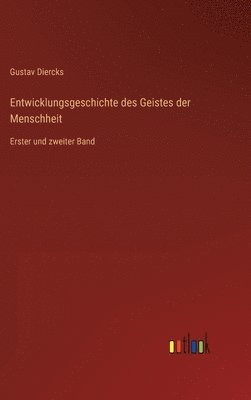 bokomslag Entwicklungsgeschichte des Geistes der Menschheit