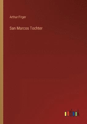 San Marcos Tochter