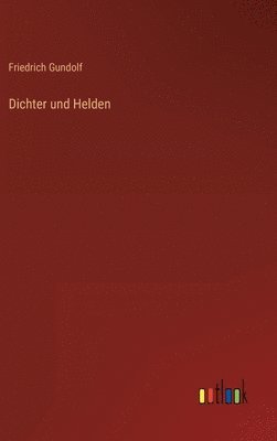 bokomslag Dichter und Helden