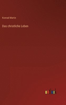 Das christliche Leben 1