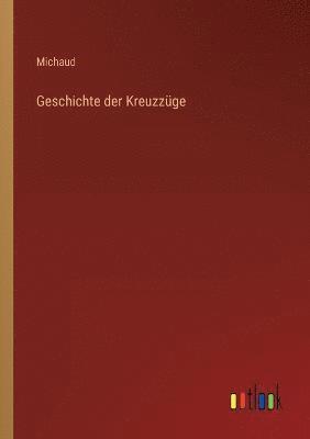 Geschichte der Kreuzzüge