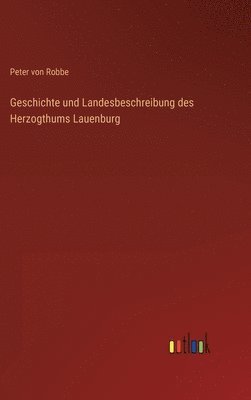 Geschichte und Landesbeschreibung des Herzogthums Lauenburg 1