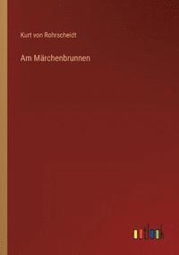 bokomslag Am Märchenbrunnen