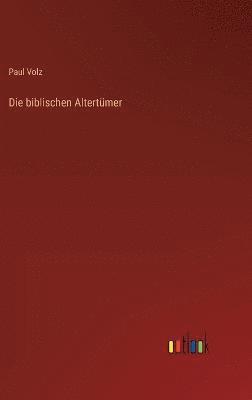 bokomslag Die biblischen Altertmer