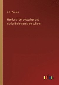 bokomslag Handbuch der deutschen und niederländischen Malerschulen