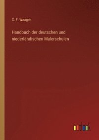 bokomslag Handbuch der deutschen und niederlandischen Malerschulen