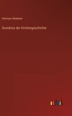 Grundriss der Kirchengeschichte 1