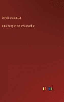 Einleitung in die Philosophie