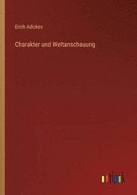 bokomslag Charakter und Weltanschauung