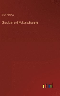 bokomslag Charakter und Weltanschauung