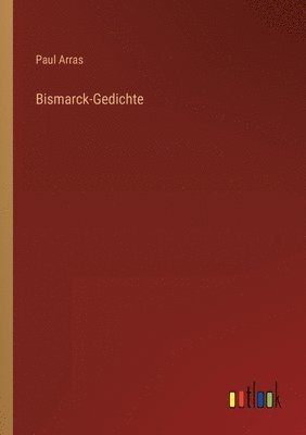 bokomslag Bismarck-Gedichte