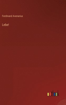 Lebe!