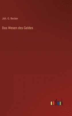 bokomslag Wesen des Geldes