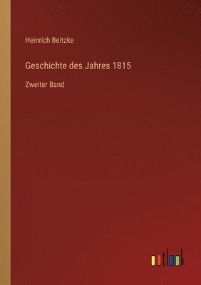 bokomslag Geschichte des Jahres 1815