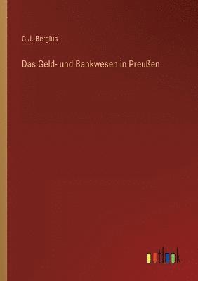 bokomslag Das Geld- und Bankwesen in Preussen