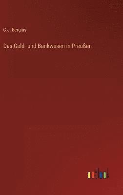 Das Geld- und Bankwesen in Preuen 1