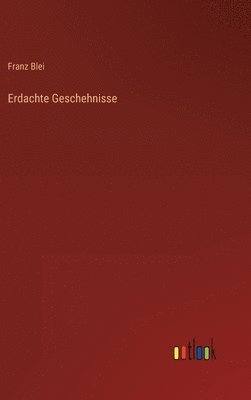 bokomslag Erdachte Geschehnisse