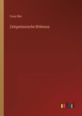 Zeitgenössische Bildnisse