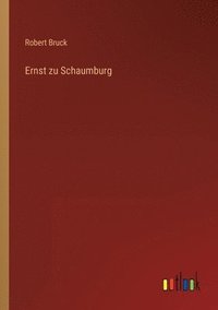 bokomslag Ernst zu Schaumburg