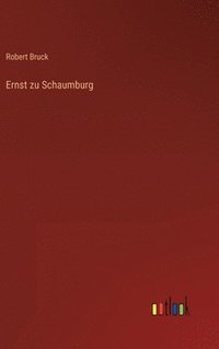 bokomslag Ernst zu Schaumburg