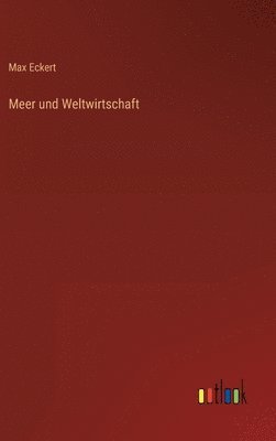 bokomslag Meer und Weltwirtschaft