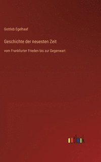 bokomslag Geschichte der neuesten Zeit