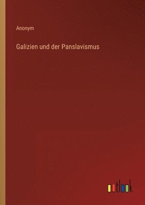 Galizien und der Panslavismus 1