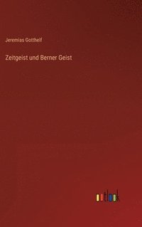 bokomslag Zeitgeist und Berner Geist