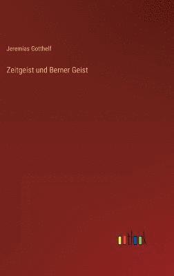 Zeitgeist und Berner Geist