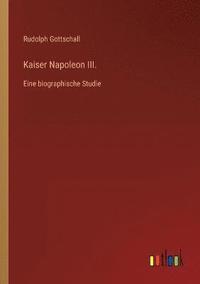 bokomslag Kaiser Napoleon III.