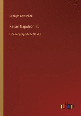 bokomslag Kaiser Napoleon III.