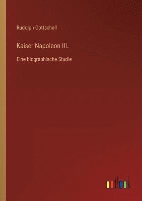 Kaiser Napoleon III. 1