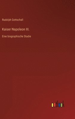 bokomslag Kaiser Napoleon III.