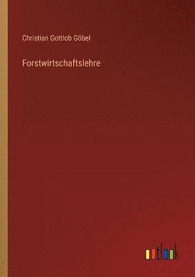 Forstwirtschaftslehre 1