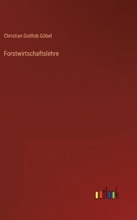 bokomslag Forstwirtschaftslehre