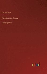 bokomslag Caterina von Siena