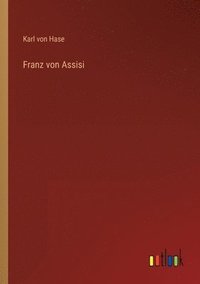 bokomslag Franz von Assisi