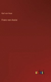 bokomslag Franz von Assisi