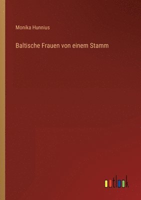 bokomslag Baltische Frauen von einem Stamm