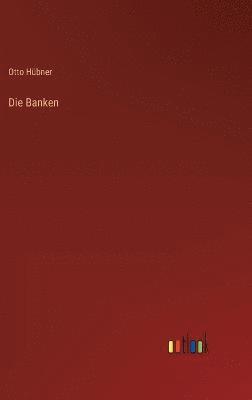 Die Banken 1