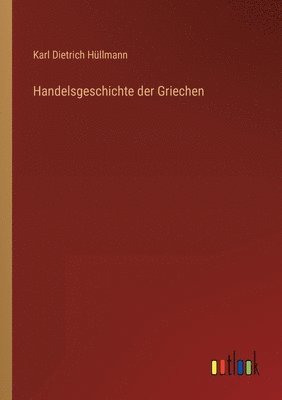 bokomslag Handelsgeschichte der Griechen