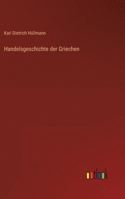 bokomslag Handelsgeschichte der Griechen